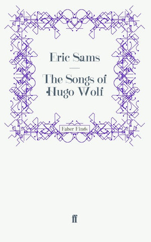 The Songs of Hugo Wolf