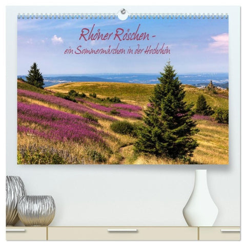 Rhöner Röschen - ein Sommermärchen in der Hochrhön (hochwertiger Premium Wandkalender 2027 DIN A2 quer), Kunstdruck in Hochglanz