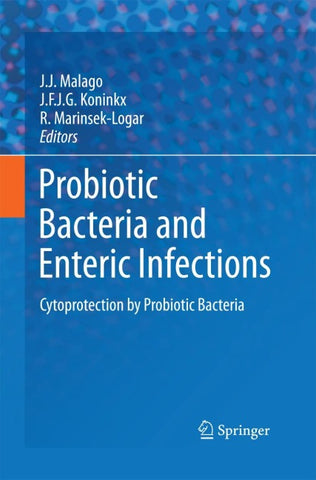 Probiotic Bacteria and Enteric Infections
