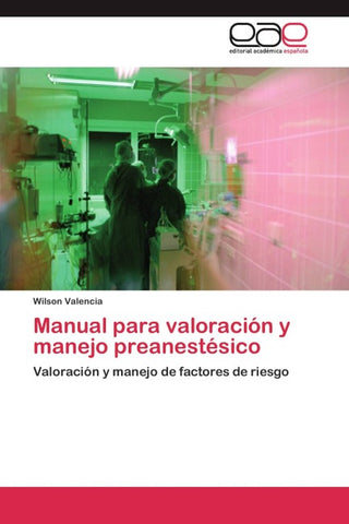 Manual para valoración y manejo preanestésico