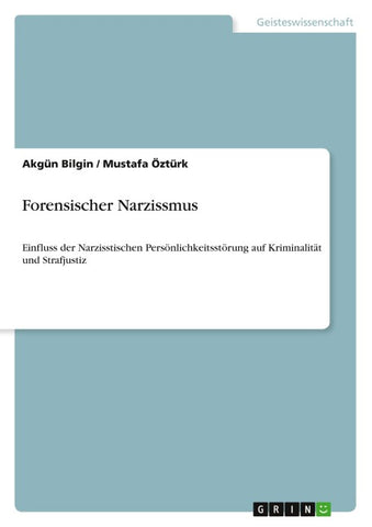Forensischer Narzissmus