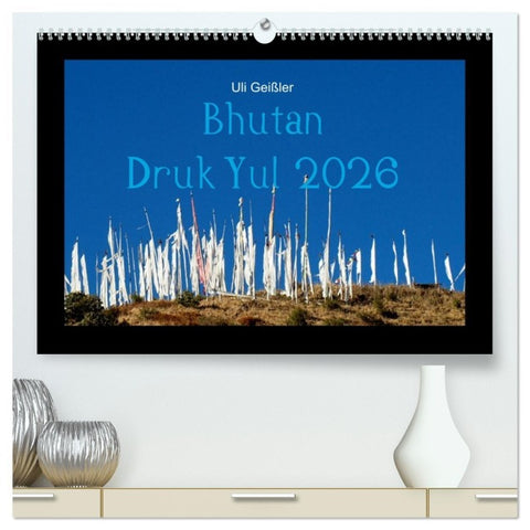 Bhutan Druk Yul 2026 (hochwertiger Premium Wandkalender 2026 DIN A2 quer), Kunstdruck in Hochglanz