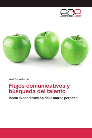 Flujos comunicativos y búsqueda del talento