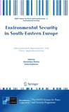 Environmental Security in South-Eastern Europe