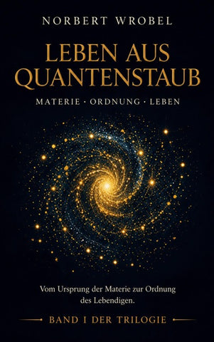 Leben aus Quantenstaub