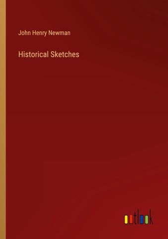 Historical Sketches