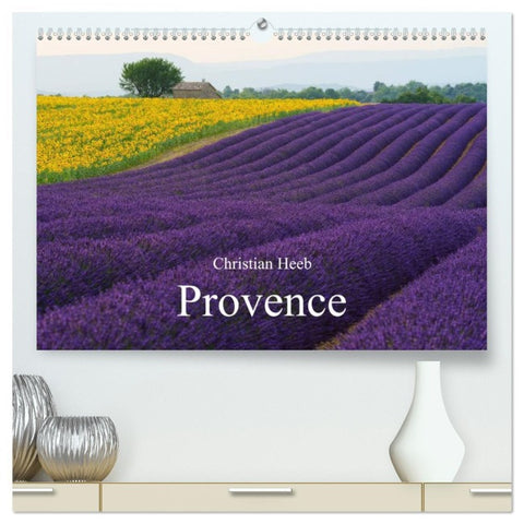 Provence von Christian Heeb (hochwertiger Premium Wandkalender 2026 DIN A2 quer), Kunstdruck in Hochglanz