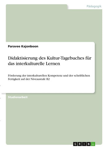 Didaktisierung des Kultur-Tagebuches für das interkulturelle Lernen