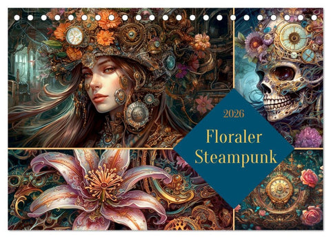 Floraler Steampunk (Tischkalender 2026 DIN A5 quer), CALVENDO Monatskalender