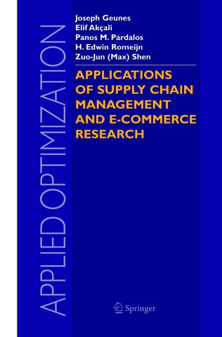 Applications of Supply Chain Management and E-Commerce Research