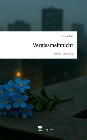 Vergissmeinnicht. Life is a Story - story.one