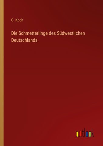 Die Schmetterlinge des Südwestlichen Deutschlands