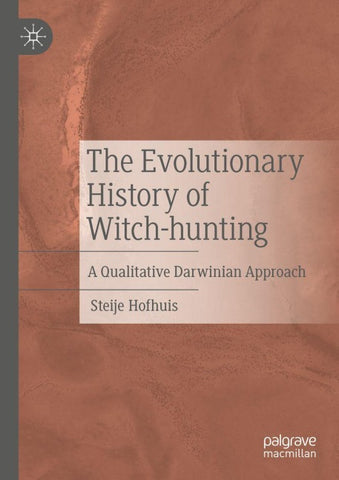 The Evolutionary History of Witch-hunting