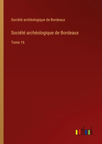 Société archéologique de Bordeaux