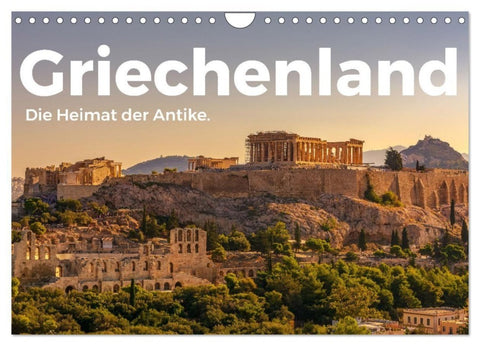 Griechenland - Die Heimat der Antike. (Wandkalender 2027 DIN A4 quer), CALVENDO Monatskalender