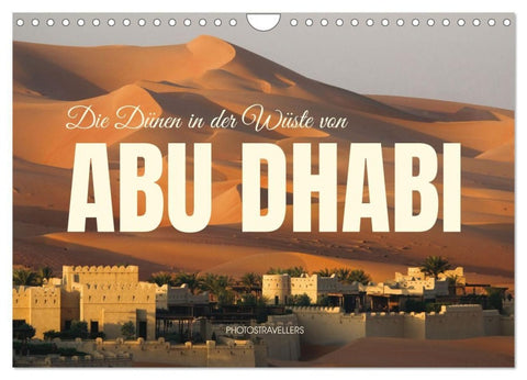 Die Dünen in der Wüste von Abu Dhabi (Wandkalender 2027 DIN A4 quer), CALVENDO Monatskalender
