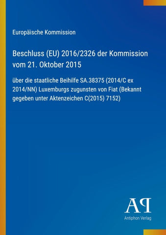 Beschluss (EU) 2016/2326 der Kommission vom 21. Oktober 2015