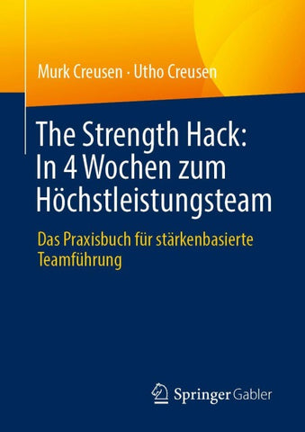 The Strength Hack: In 4 Wochen zum Höchstleistungsteam