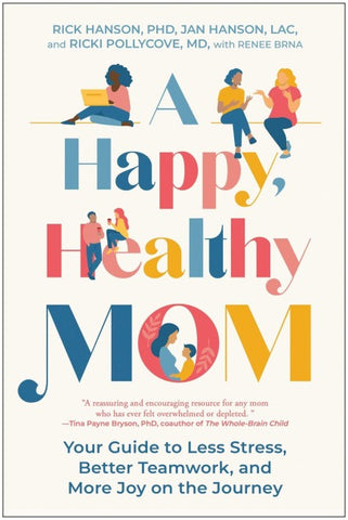 A Happy, Healthy Mom