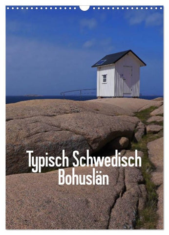 Typisch Schwedisch Bohuslän (Wandkalender 2026 DIN A3 hoch), CALVENDO Monatskalender