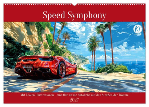 Speed Symphony (Wandkalender 2027 DIN A2 quer), CALVENDO Monatskalender