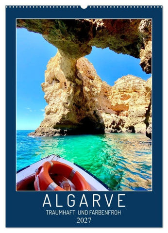 Algarve Traumhaft & farbenfroh (Wandkalender 2027 DIN A2 hoch), CALVENDO Monatskalender