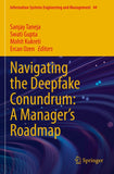 Navigating the Deepfake Conundrum: A Manager's Roadmap