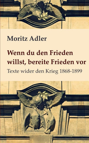 Wenn du den Frieden willst, bereite Frieden vor