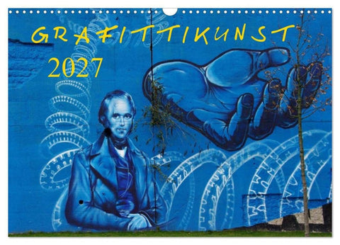 Grafittikunst (Wandkalender 2027 DIN A3 quer), CALVENDO Monatskalender
