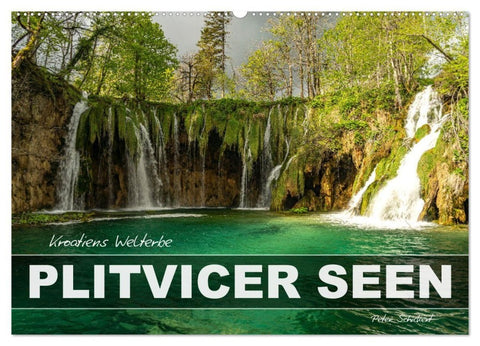 Welterbe in Kroatien - Plitvicer Seen (Wandkalender 2027 DIN A2 quer), CALVENDO Monatskalender