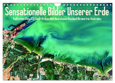 Sensationelle Bilder Unserer Erde (Wandkalender 2027 DIN A4 quer), CALVENDO Monatskalender