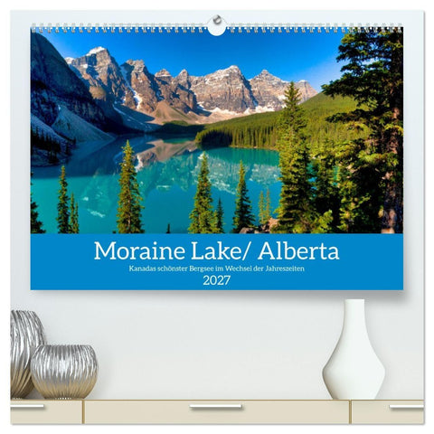Moraine Lake, Alberta/ Kanada (hochwertiger Premium Wandkalender 2027 DIN A2 quer), Kunstdruck in Hochglanz