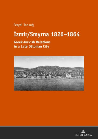 İzmir/Smyrna 1826–1864