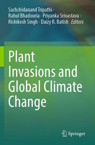 Plant Invasions and Global Climate Change