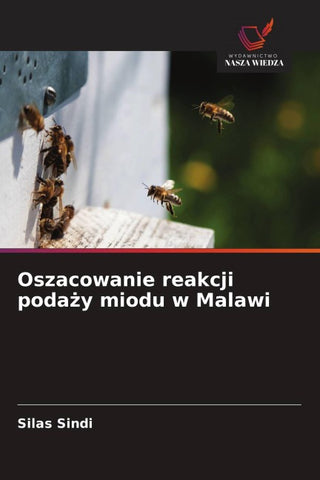 Oszacowanie reakcji poda¿y miodu w Malawi