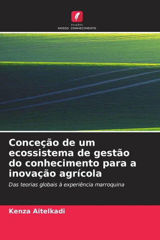 Conceção de um ecossistema de gestão do conhecimento para a inovação agrícola