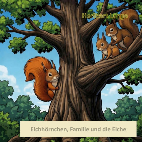 Eichhörnchen, Familie und die Eiche