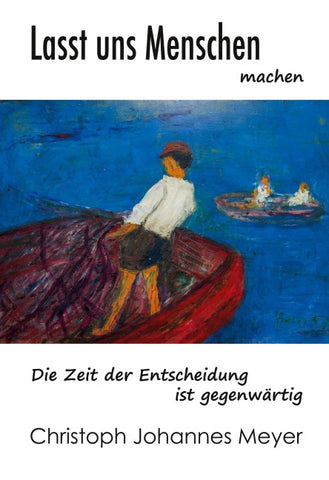 Lasst uns Menschen machen