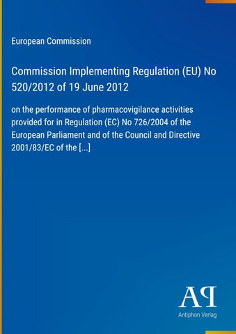 Commission Implementing Regulation (EU) No 520/2012 of 19 June 2012