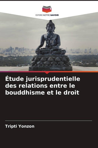 Étude jurisprudentielle des relations entre le bouddhisme et le droit