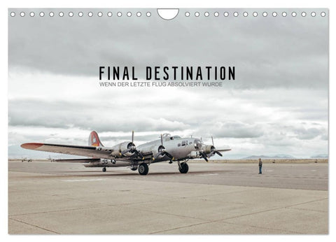FINAL DESTINATION (Wandkalender 2026 DIN A4 quer), CALVENDO Monatskalender
