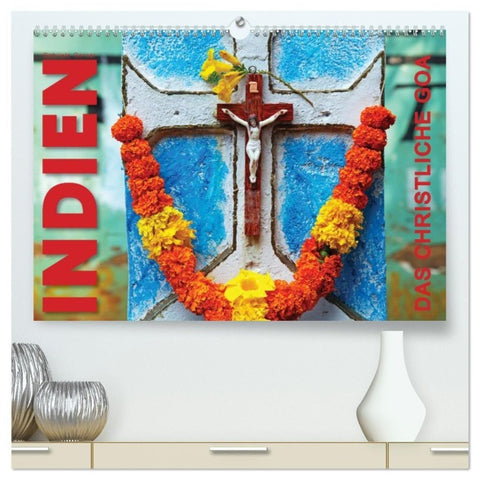 Indien - Das christliche Goa (hochwertiger Premium Wandkalender 2027 DIN A2 quer), Kunstdruck in Hochglanz