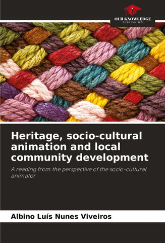 Heritage, socio-cultural animation and local community development