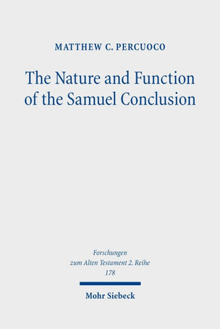 The Nature and Function of the Samuel Conclusion