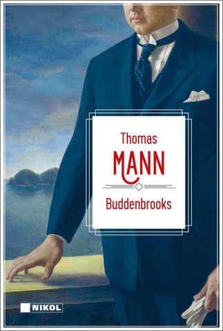 Thomas Mann: Buddenbrooks