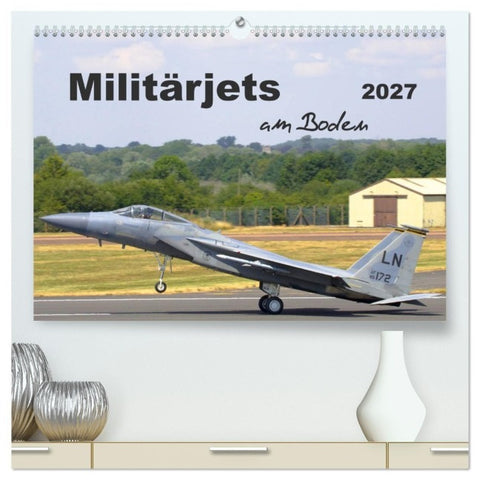 Militärjets am Boden (hochwertiger Premium Wandkalender 2027 DIN A2 quer), Kunstdruck in Hochglanz