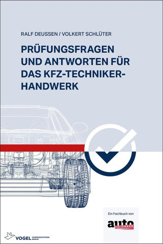 Prüfungsfragen und Antworten für das Kfz-Techniker-Handwerk