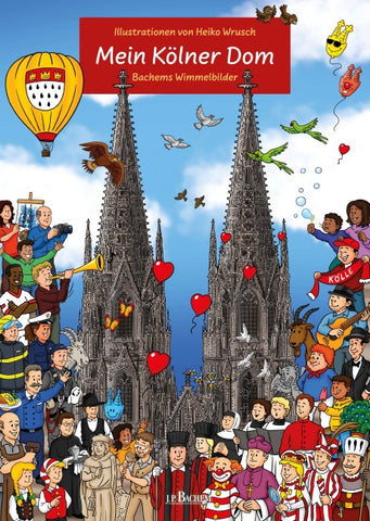 Mein Kölner Dom - Ein Wimmelbilderbuch für Kinder
