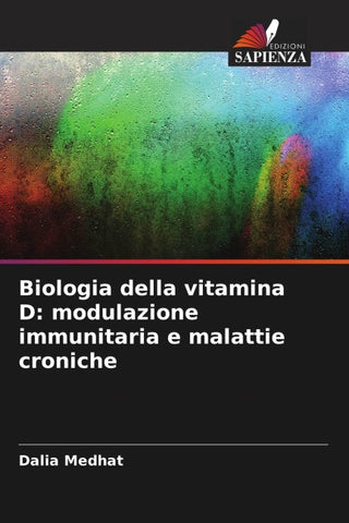 Biologia della vitamina D: modulazione immunitaria e malattie croniche
