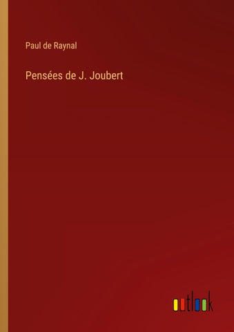Pensées de J. Joubert